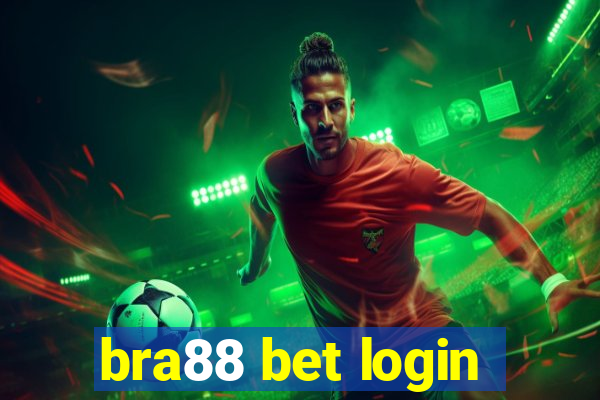 bra88 bet login